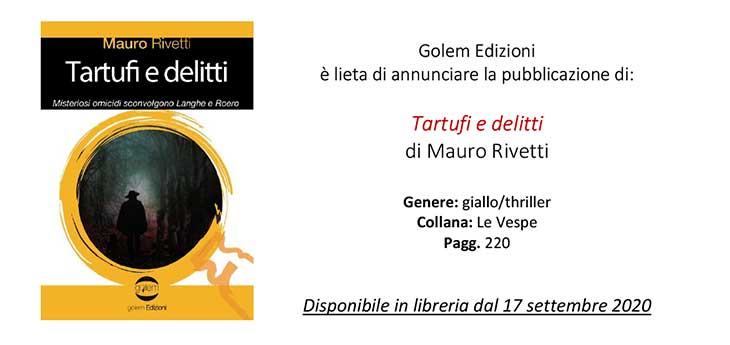 Tartufi e delitti di Mauro Rivetti. Presentazione a Montà CN