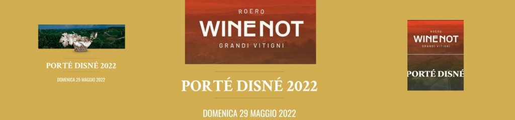 Porte’ Disne’ e Roero wine not
