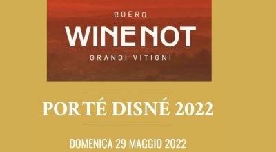 Porte’ Disne’ e Roero wine not